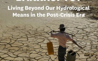 World Enters “Era of Global Water Bankruptcy”